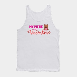 My Pittie is my Valentine Tank Top